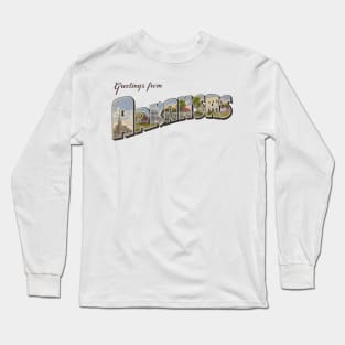 Greetings from Arkansas Long Sleeve T-Shirt